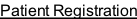 Patient Registration